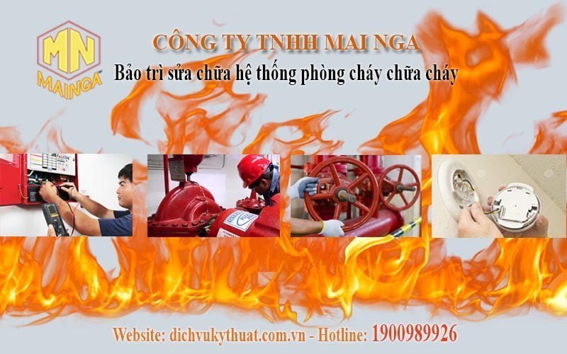 Bảo trì hệ thống phòng cháy chữa trị cháy Bảo trì hệ thống phòng cháy chữa cháy