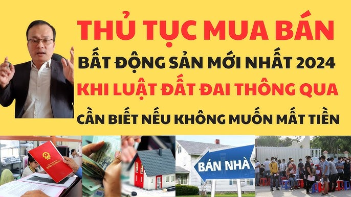 Thủ tục giao thương bất Động sản mới nhất khi lao lý Đất Đai thông quacần biết nếu như không muốn mất Thủ tục mua bán bất Động sản mới nhất khi cách thức Đất Đai thông quacần biết còn nếu không muốn mất