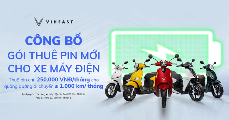 Vinfast cung cấp gói thuê pin new rẻ hơn giành cho xe máy điện pin lfp Vinfast hỗ trợ gói thuê pin mới rẻ hơn giành cho xe máy điện pin lfp