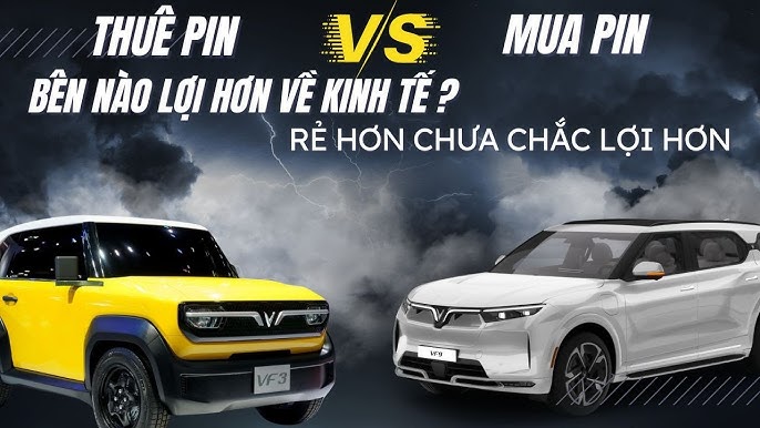 Nên thuê pin sạc hay thiết lập pin xe vinfast rẻ hơn chưa chắc hẳn đã lợi hơn Nên thuê pin sạc hay tải pin xe cộ vinfast rẻ rộng chưa vững chắc đã lợi hơn